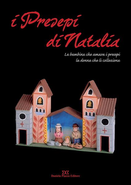 I presepi di Natalia - Daniela Piazza - copertina