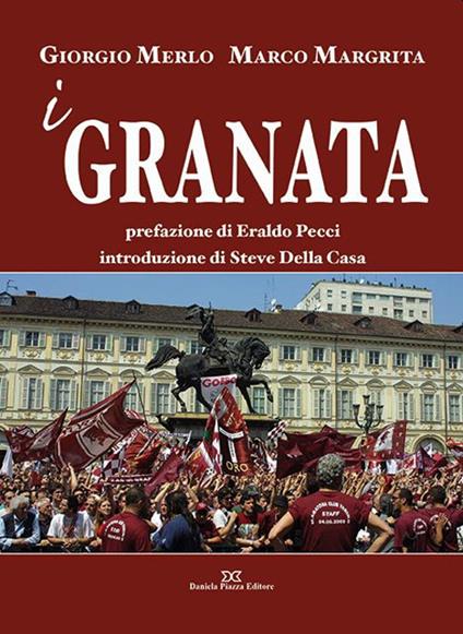 I Granata - Giorgio Merlo,Marco Magrita - copertina