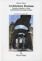 Architettura romana. Tecniche costruttive e forme architettoniche del mondo romano
