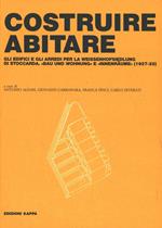 Costruire, abitare. Gli edifici e gli arredi per la Weissenhofsiedlung di Stoccarda. «Bau und Wohnung» e «Innenraume» (1927-28)