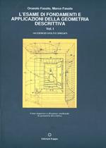 L' esame di fondamenti e applicazioni della geometria descrittiva. 145 esercizi svolti e spiegati. Vol. 1