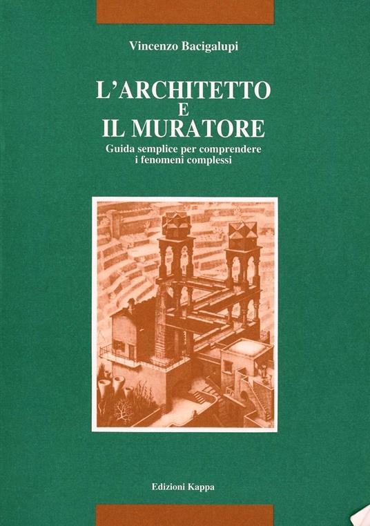 L' architetto e il muratore - Vincenzo Bacigalupi - copertina