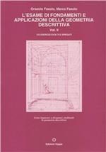 L' esame di fondamenti e applicazioni della geometria descrittiva. 153 esercizi svolti e spiegati. Vol. 2