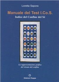 Manuale del test ICOS. La rappresentazione grafica del vissuto del confine - Loretta Sapora - copertina