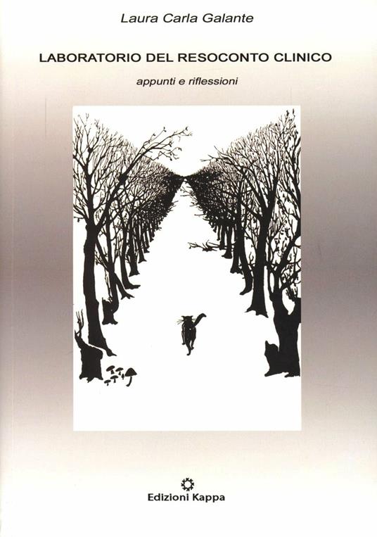Laboratorio del resoconto clinico. Appunti e riflessione - Laura C. Galante - copertina