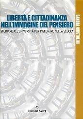 Libro Libertà e cittadinanza nell'immagine del pensiero Sandra Chistolini