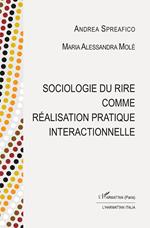 Sociologie du rire comme réalisation pratique interactionnelle