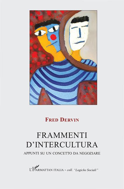 Frammenti d'intercultura. Appunti su un concetto da negoziare - Fred Dervin - copertina
