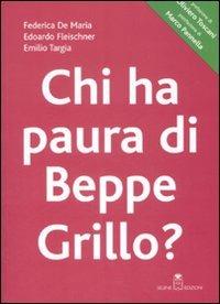 Libro Chi ha paura di Beppe Grillo? Federica De Maria Edoardo Fleischner Emilio Targia