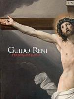 Guido Reni per Reggio Emilia. Il ritorno di due capolavori. Ediz. illustrata