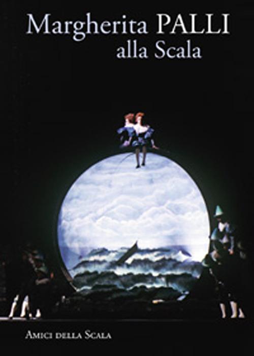 Margherita Palli alla Scala - Vittoria Crespi Morbio - copertina