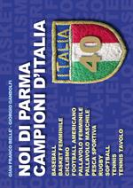 Noi di Parma campioni d'Italia