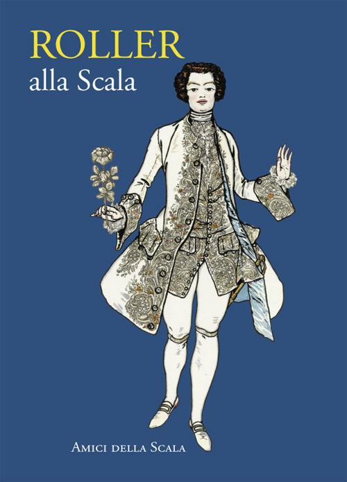 Roller alla Scala. Ediz. italiana e inglese - Vittoria Crespi Morbio - copertina