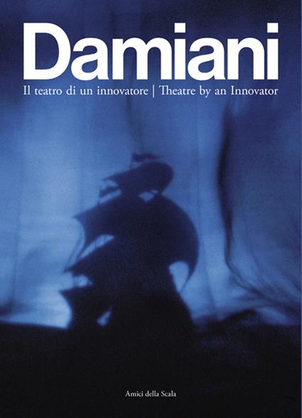 Damiani. Il teatro di un innovatore-Theatre by an innovator - copertina