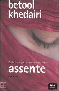 Assente - Betool Khedairi - copertina