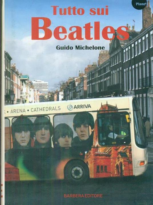 Tutto sui Beatles - Guido Michelone - 4