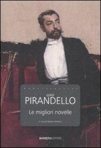 Le migliori novelle - Luigi Pirandello - copertina