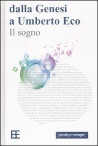 Il sogno. Dalla genesi a Umberto Eco - copertina
