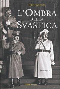 L' ombra della svastica - Eric Koch - copertina