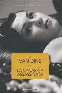 La canarina assassinata - S. S. Van Dine - 6