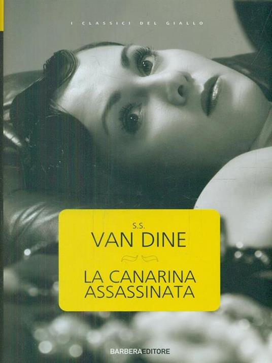 La canarina assassinata - S. S. Van Dine - 2