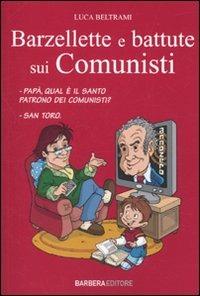 Le più belle barzellette e battute sui comunisti - Luca Beltrami - copertina