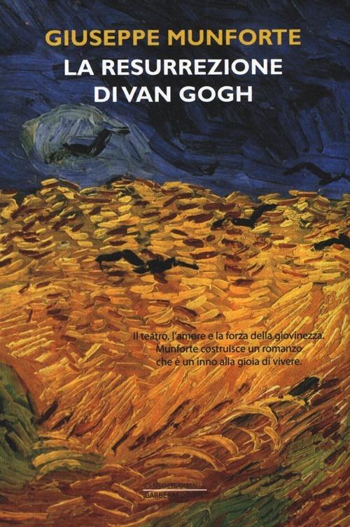 La resurrezione di Van Gogh - Giuseppe Munforte - copertina