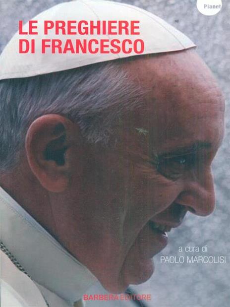 Le preghiere di Francesco - 3