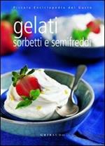 Gelati sorbetti e semifreddi