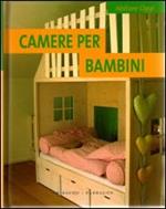 Camere per bambini. Ediz. illustrata