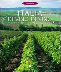 Italia di vino in vino - Mario Busso,Guido Montaldo - copertina