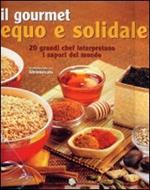 Il gourmet equo e solidale