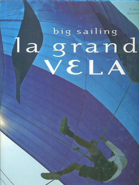 La grande vela - Carlo Borlenghi,Giacomo Giulietti - copertina