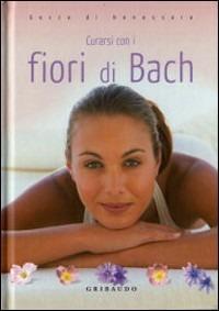 Curarsi con i fiori di Bach - copertina