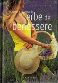 Conoscere e utilizzare le erbe del benessere - copertina