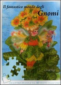 Il fantastico mondo degli gnomi. Libro puzzle - Christl Vogl - copertina