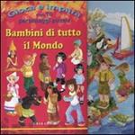 Bambini di tutto il mondo