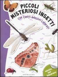Piccoli misteriosi insetti. Con adesivi. Ediz. illustrata - Daniela Capparotto - copertina