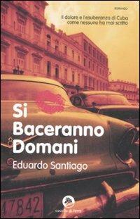 Si baceranno domani - Eduardo Santiago - copertina