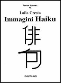 Immagini haiku - Laila Cresta - copertina