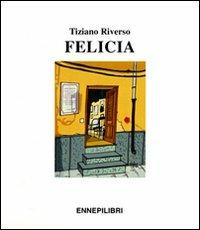 Felicia - Tiziano Riverso - copertina