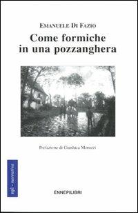 Come formiche in una pozzanghera - Emanuele Di Fazio - copertina