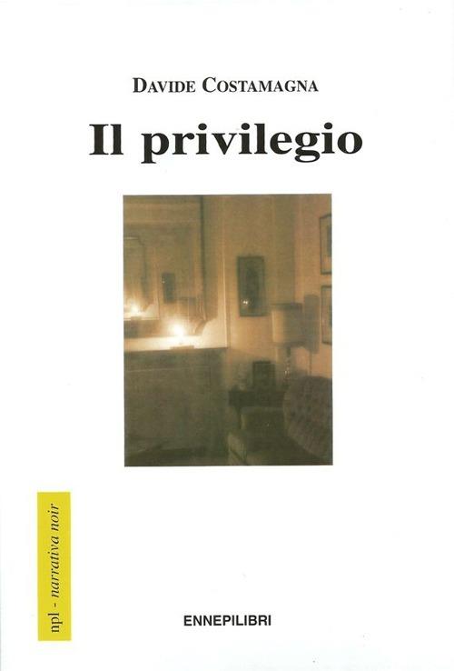 Il privilegio - Davide Costamagna - copertina