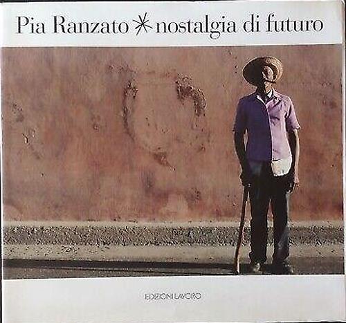 Nostalgia di futuro