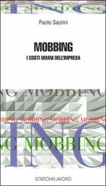 Mobbing. I costi umani dell'impresa