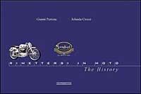 Moto Mondial. Rimettersi in moto. La storia. Ediz. illustrata - Gianni Perrone,Jolanda Croesi - copertina