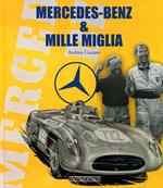 Mercedes Benz & Mille Miglia. Ediz. italiana e inglese