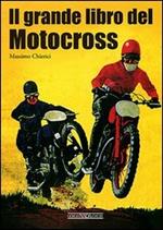 Il grande libro del motocross