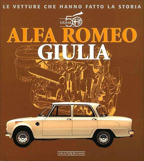 Alfa Romeo Giulia. 50° anniversario - Lorenzo Ardizio - copertina