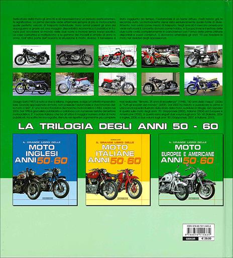 Il grande libro delle moto europee e americane anni 50-60 - Giorgio Sarti - 4